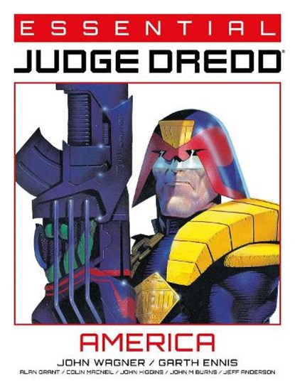 Essential Judge Dredd: America, John Wagner ; Garth Ennis - Paperback - 9781781088609