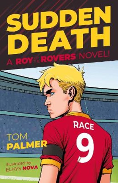 Roy of the Rovers: Sudden Death, Tom Palmer - Paperback - 9781781089521