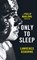 Only to Sleep, Lawrence Osborne - Paperback - 9781781090589