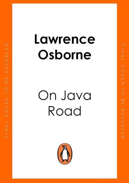 On Java Road, Lawrence Osborne - Paperback - 9781781090817
