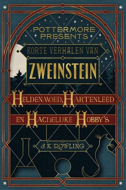 Korte verhalen van Zweinstein: heldenmoed, hartenleed en hachelijke hobby's, J.K. Rowling - Ebook - 9781781106648