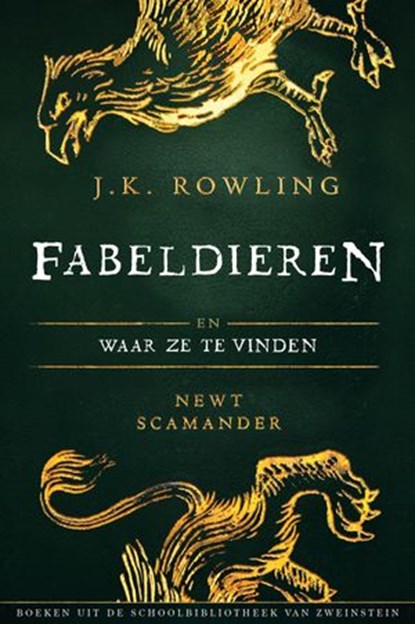 Fabeldieren en Waar Ze Te Vinden, J.K. Rowling ; Newt Scamander - Ebook - 9781781109182