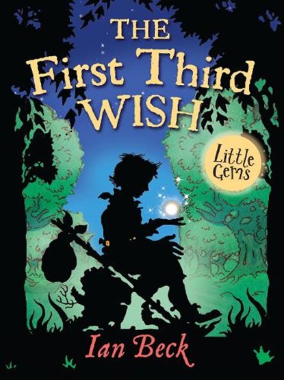 The First Third Wish, Ian Beck - Paperback - 9781781122457
