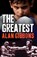 The Greatest, Alan Gibbons - Paperback - 9781781123645
