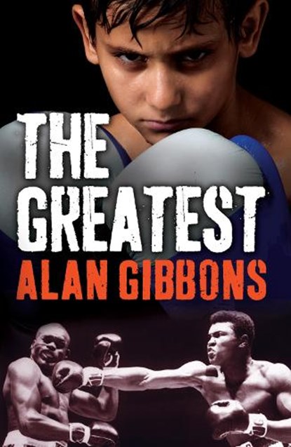 The Greatest, Alan Gibbons - Paperback - 9781781123645