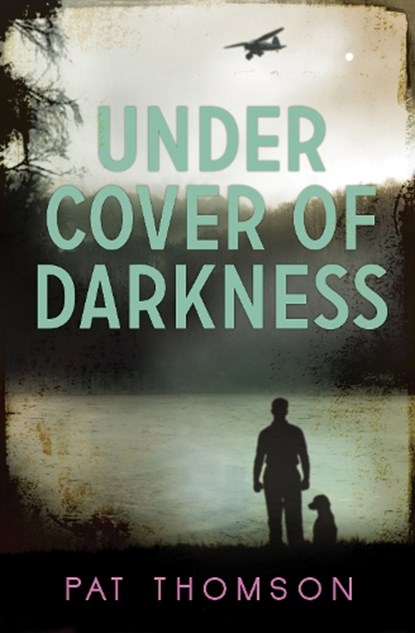 Under Cover of Darkness, Pat Thomson - Paperback - 9781781123782