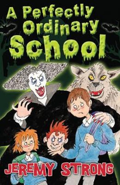 A Perfectly Ordinary School, STRONG,  Jeremy - Paperback - 9781781124055