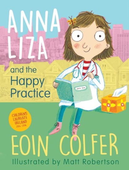 Anna Liza and the Happy Practice, Eoin Colfer - Paperback - 9781781125595