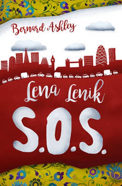 Lena Lenik S.O.S., Bernard Ashley ; Ollie Cuthbertson - Paperback - 9781781125717