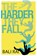 The Harder They Fall, Bali Rai - Paperback - 9781781126820