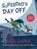 Superdad's Day Off, Phil Earle - Paperback - 9781781126844