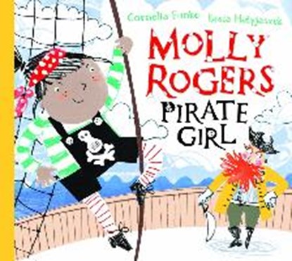 Molly rogers, pirate girl, cornelia funke - Paperback - 9781781126929