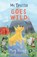 McTavish Goes Wild, Meg Rosoff - Paperback - 9781781127612