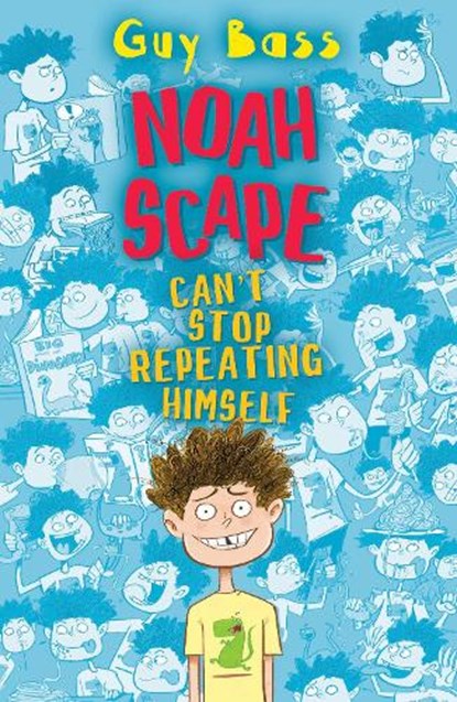 Noah Scape Can't Stop Repeating Himself, Guy Bass - Paperback - 9781781127728