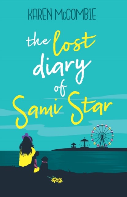 The Lost Diary of Sami Star, Karen McCombie - Paperback - 9781781128169