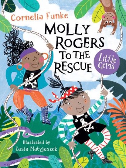 Molly Rogers to the Rescue, Cornelia Funke - Paperback - 9781781128398