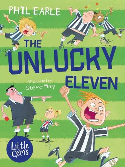 The Unlucky Eleven, Phil Earle - Paperback - 9781781128503
