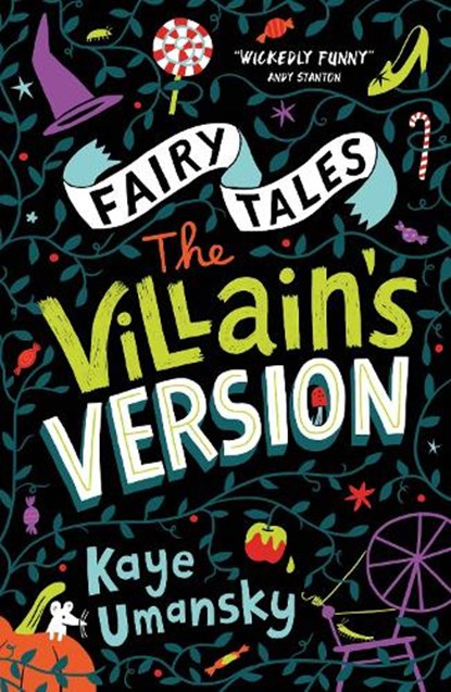 Fairy Tales: The Villain's Version, Kaye Umansky - Paperback - 9781781128534
