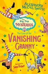 The Case of the Vanishing Granny - Alexander McCall Smith - 9781781128572