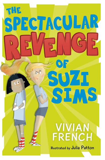 The Spectacular Revenge of Suzi Sims, Vivian French - Paperback - 9781781128701