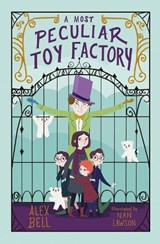 A Most Peculiar Toy Factory - Alex Bell - 9781781128756