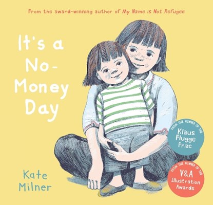 It's a No-Money Day, Kate Milner - Paperback - 9781781128817