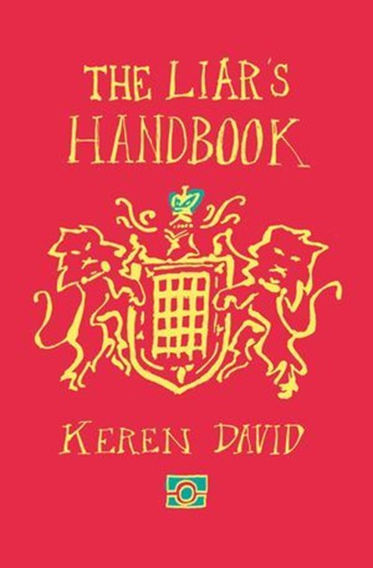 The Liar's Handbook, Keren David - Ebook - 9781781128916