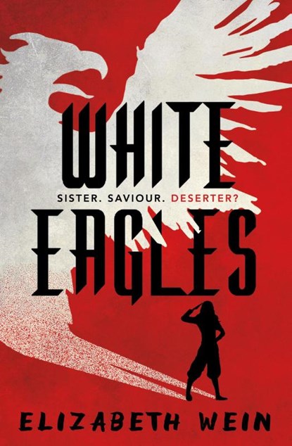 White Eagles, Elizabeth Wein - Paperback - 9781781128961