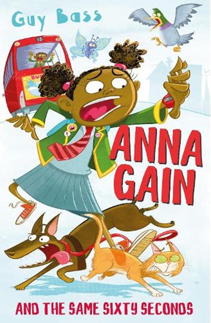 Anna Gain and the Same Sixty Seconds, Guy Bass - Paperback - 9781781129166