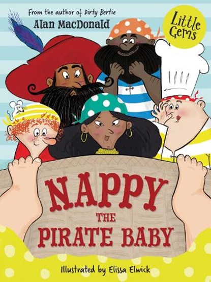 Nappy the Pirate Baby, Alan MacDonald - Paperback - 9781781129418