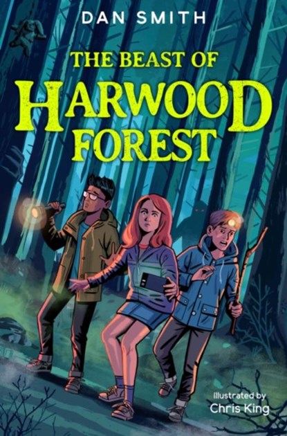 The Beast of Harwood Forest, Dan Smith - Paperback - 9781781129876