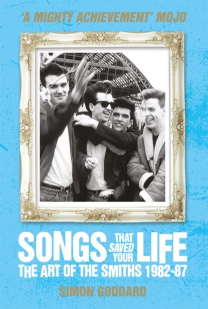 Songs That Saved Your Life (Revised Edition), Simon Goddard - Paperback - 9781781162583