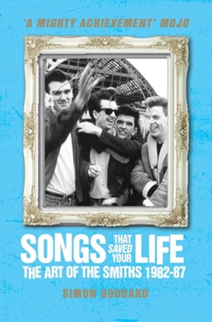 Songs That Saved Your Life (Revised Edition), Simon Goddard - Paperback - 9781781162583