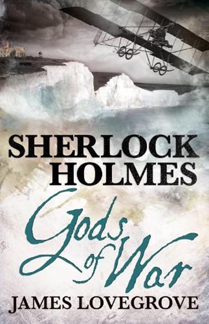 Sherlock Holmes: Gods of War, James Lovegrove - Paperback - 9781781165430