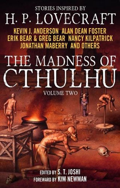 The Madness of Cthulhu Anthology (Volume Two), S. T. Joshi - Paperback - 9781781165485