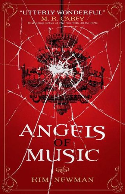 Angels of Music, Kim Newman - Paperback - 9781781165683