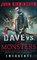 Dave vs. The Monsters, John Birmingham - Paperback - 9781781166215
