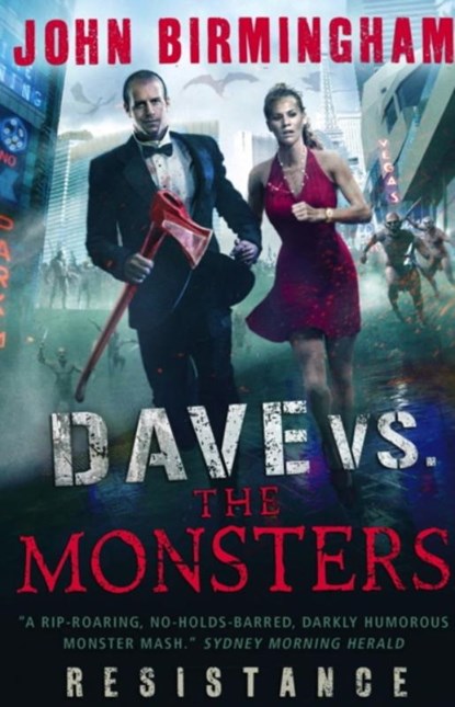 Dave vs. the Monsters, John Birmingham - Paperback - 9781781166239