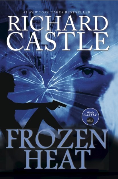 Nikki Heat - Frozen Heat (Vol 4), Richard Castle - Paperback - 9781781166949