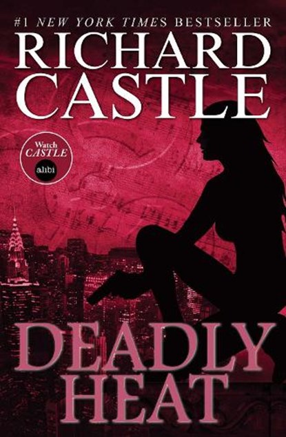 Deadly Heat (Castle), Richard Castle - Paperback - 9781781167724