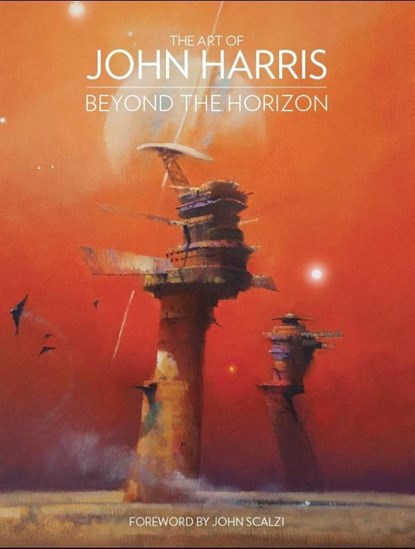 The Art of John Harris: Beyond the Horizon, John Harris - Gebonden - 9781781168424