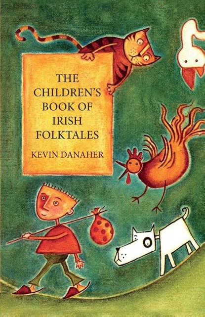 Children's Book Of Irish Folktales, Kevin Danaher - Paperback - 9781781176443