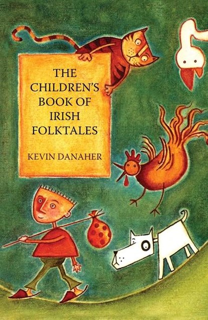 Children's Book Of Irish Folktales, Kevin Danaher - Paperback - 9781781176443