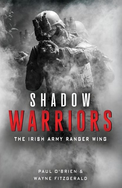 Shadow Warriors, Paul O'Brien ; Wayne Fitzgerald - Paperback - 9781781177624