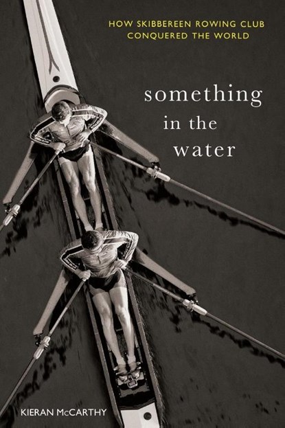 Something In The Water:, Kieran McCarthy - Paperback - 9781781178034