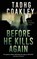 Before He Kills Again, Tadhg Coakley - Paperback - 9781781178256