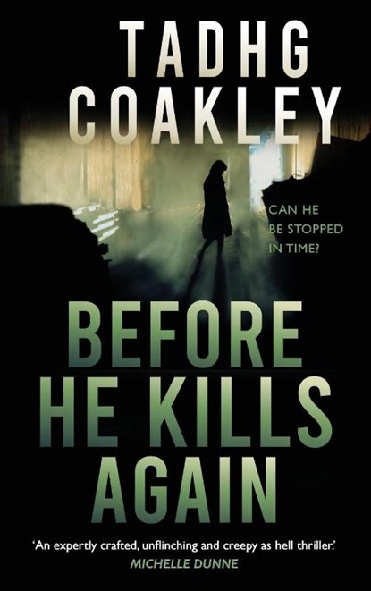 Before He Kills Again, Tadhg Coakley - Paperback - 9781781178256