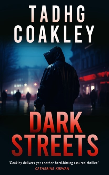 Dark Streets, Tadhg Coakley - Paperback - 9781781178737