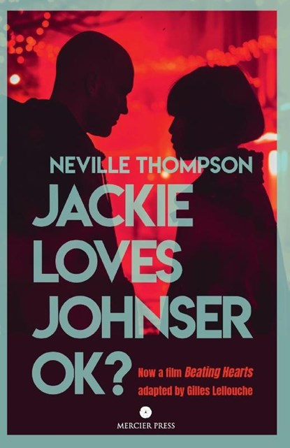 Jackie Loves Johnser OK?, Neville Thompson - Paperback - 9781781179482