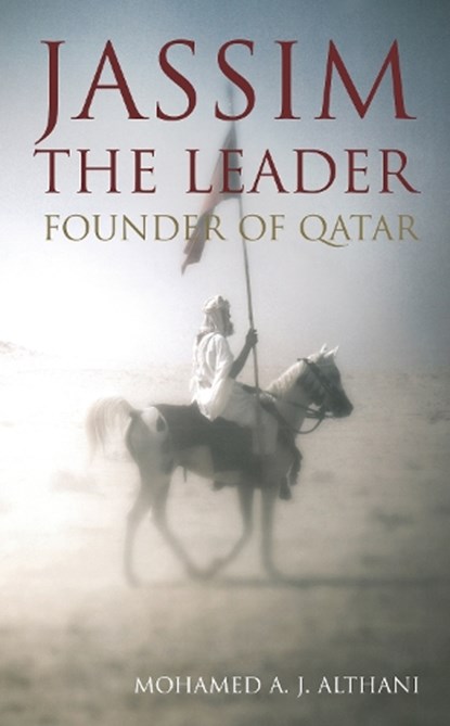 Jassim the Leader, Mohamed Althani - Gebonden - 9781781250709